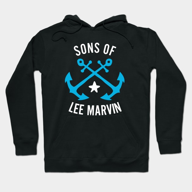 Sons Of Lee Marvin Hoodie by TomsTreasures